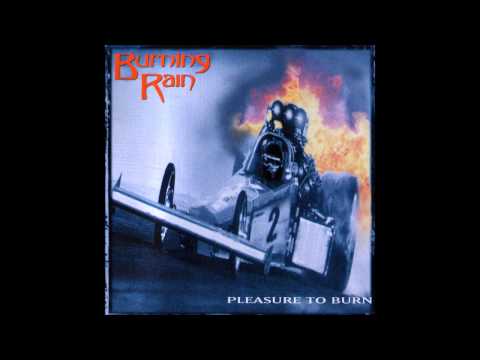 Burning Rain - Pleasure To Burn (Full Album)