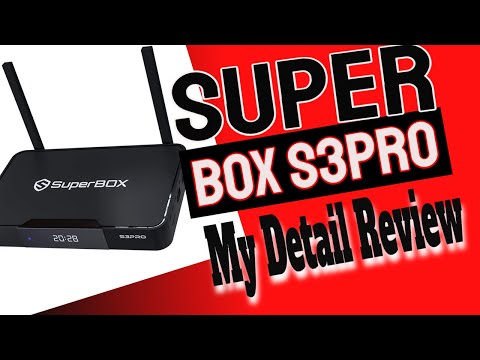 Superbox S3 Pro Review
