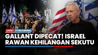 Tel Aviv Membara seusai Netanyahu Pecat Menhan Gallant, Israel Terancam Kehilangan Sekutu Utama