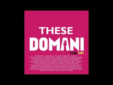 Domani These Days - Artisti Uniti Per L' Abruzzo