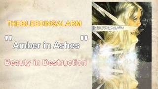 TheBleedingAlarm - Amber in Ashes