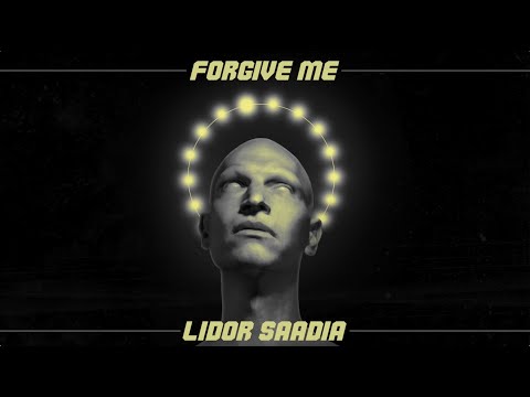 Lidor Saadia - Forgive Me (Lyric Video)