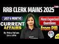 RRB Clerk Mains 2025 6 Months Current Affairs Marathon RRB Clerk Exam GA Marathons By Priya Mam