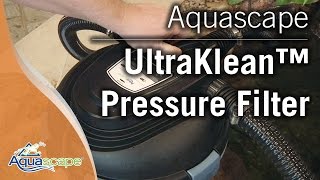 Aquascape's UltraKlean Pressure Filters