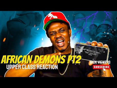 Ab Da Jett x Yus Gz x Nesty Floxks x Scotty 2 Hotty - AFRICAN DEMONS PT2 | UPPER CLA$$ REACTION