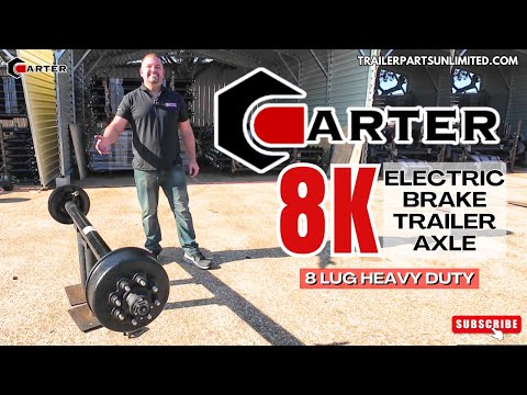 Carter 8k Electric Brake Trailer Axle 8 Lug Heavy Duty - Trailer Parts Unlimited