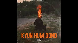Bella Kyun Ham dono lyrics Honey