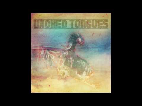 Wicked Tongues - Karma, Killer, Savior, Sinner