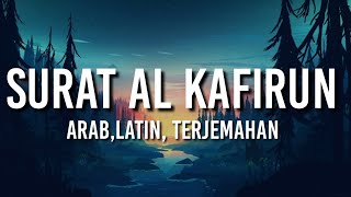 Download lagu surat Al kafirun (Arab ,latin, terjemahan bahasa Indonesia) mp3