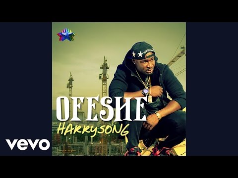 Harrysong - Ofeshe (Audio)