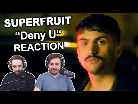 Singers Reaction/Review to "Superfruit - Deny U"