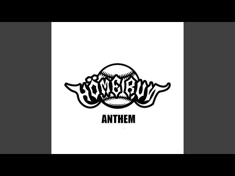 HOME RUN ANTHEM