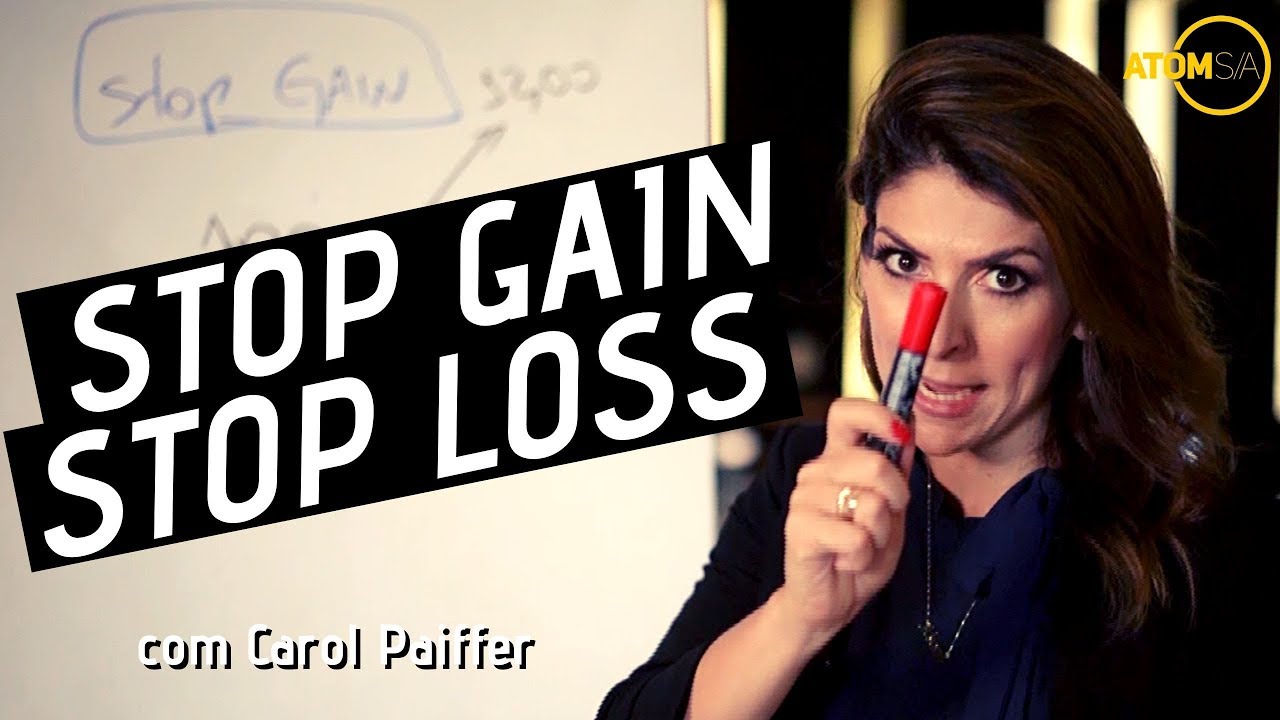 STOP GAIN E STOP LOSS COM CAROL PAIFFER