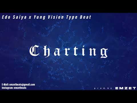 FREE Edo Saiya x Yung Vision Type Beat 'Charting' | Instrumental | (prod. by iammz)