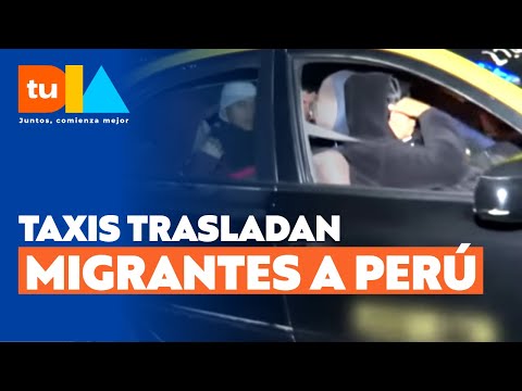 Taxis irregulares trasladan migrantes a Perú: Cobran hasta $25mil por cruzar la frontera | Tu Día