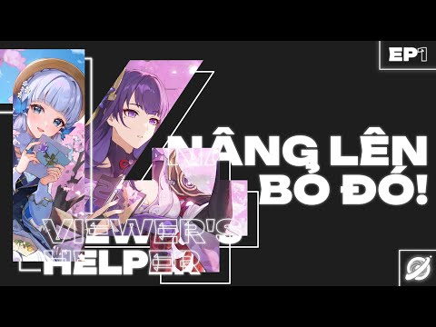 [VHS14E1] NÂNG LÊN BỎ ĐÓ! | Giúp Viewer vượt La Hoàn 4.2