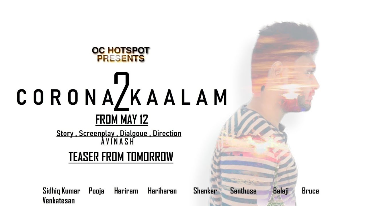 CORONA KAALAM 2 | A Film by Avinash & team | OC HOTSPOT | Tamil Short film
