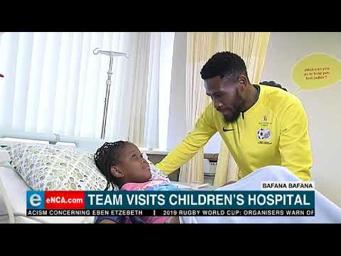 Bafana Bafana visits Children at Nelson Mandela Children’s Hospital