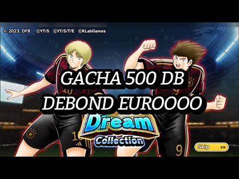 GACHA 500DB FOR MARGUS SCHESTER DREAM COLLECTION, BEST BANNER FOR DEBOND! CAPTAIN TSUBASA DREAM TEAM