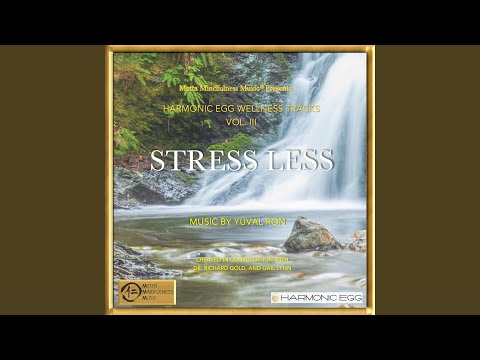 Stress Less: Harmonic Egg Wellness Tracks, Vol. III