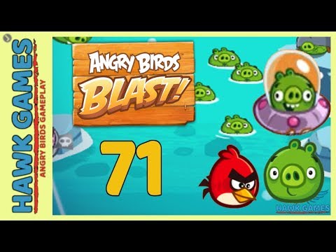 Angry Birds Blast 💥 Level 71 - 3 Stars Walkthrough, No Boosters