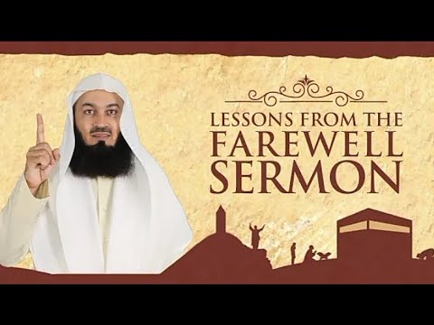 NEW | Lessons from the Final Sermon - Mufti Menk