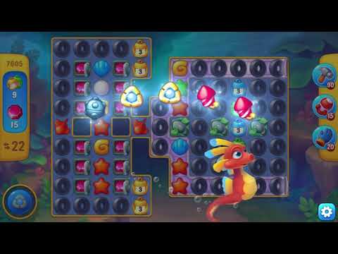 Fishdom  Level 7601 - 7610 🐠