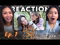 REACTING To THE FIRE Ep 1 โซ่รักอัคนี บ้านวาทินวณิช 