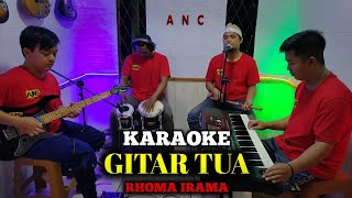 Download lagu GITAR TUA KARAOKE RHOMA IRAMA NADA COWOK mp3