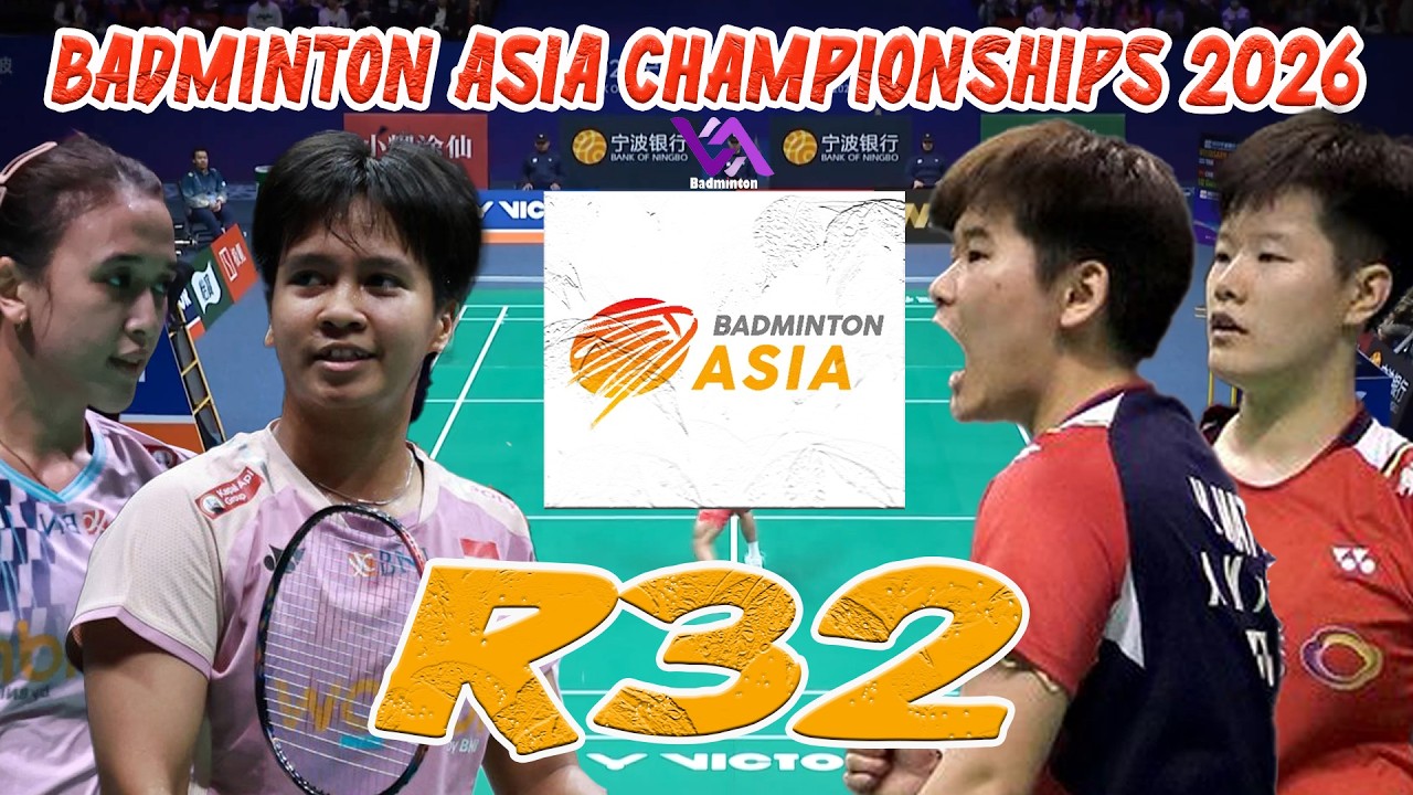 R32 Badminton Asia Championships 2026 Live Stream Badminton