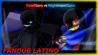 Error!Sans vs Nightmare!Sans [Animation] Fandub Español Latino
