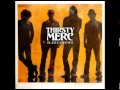 The Whole World Reminds Me Of You by Thirsty Merc