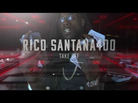 Rico Santana400 - TakeOff (Official Music Video)