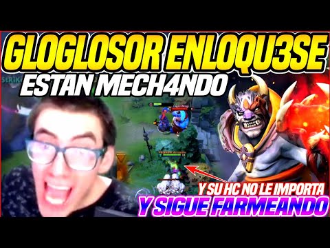 😂GLOGLOSOR ENL0QU3SE😂MECH4N EN FRENTE DE SU HC Y SU HC NO LE IMPORT4 Y SIGUE FARMEANDO🤣DOTA2