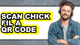 How to Scan Chick Fil a Qr Code (updated)