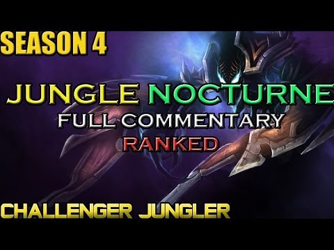 ✔ Challenger Jungle Nocturne Ep. 18 | RANKED | SEASON 4 | Full Commentary | League of Legends