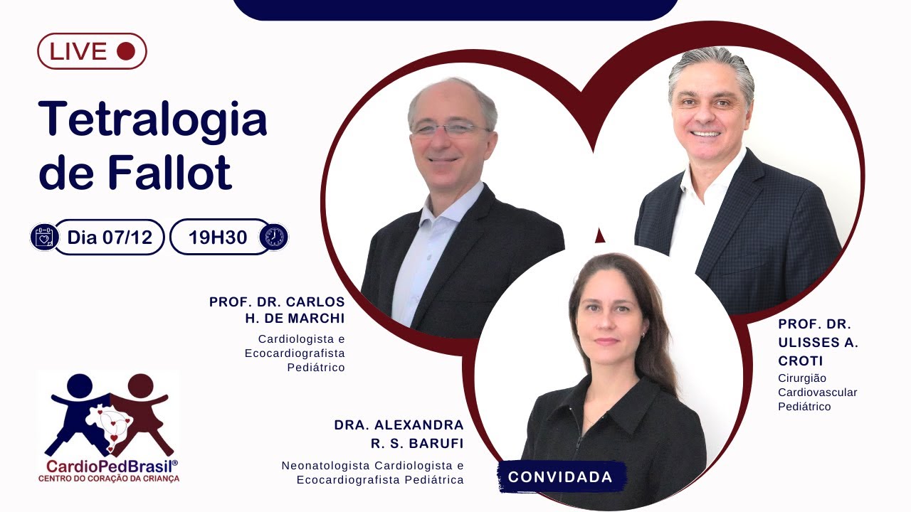 Live CardioPedBrasil® sobre Tetralogia de Fallot