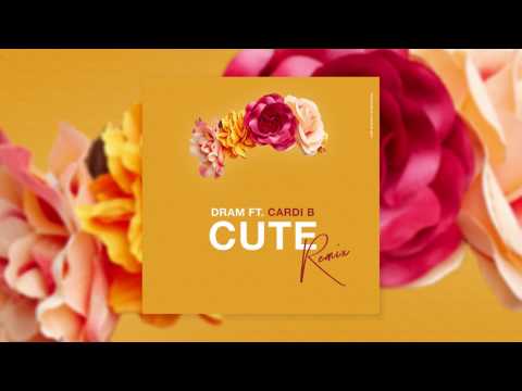 DRAM - Cute (Remix) [feat. Cardi B] (Audio)