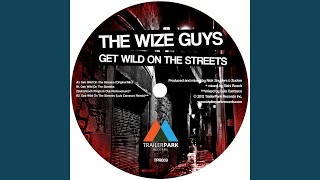 Get Wild on the Streets (Luis Carrasco Remix)