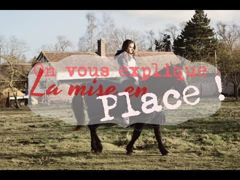 [ON VOUS EXPLIQUE] LA MISE EN PLACE !