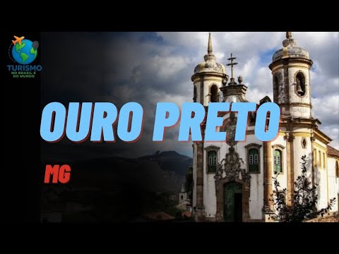 CONHEÇA  OURO PRETO MG EM 3 MINUTOS