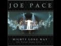 Joe Pace - Mighty Long Way (Lyrics)