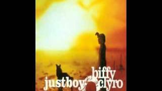 Biffy Clyro - Justboy (Lyrics) Original Version