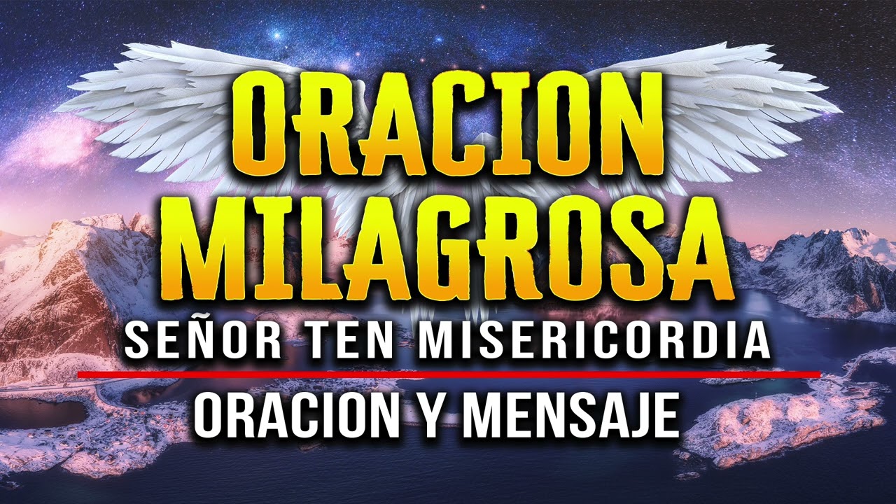 ORACION MILAGROSA "SEÑOR AYUDAME"  CRISTO TE PIDO TU BENDICION