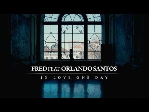 Fred ft Orlando Santos  -  "In love one day" ( OFFICIAL MUSIC VIDEO )