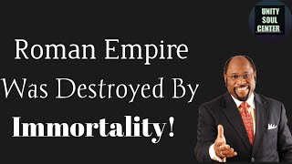 DR.MYLES MUNROE | ROMAN EMPIRE WAS DESTROYED BY IMMORTALITY!(MUST WATCH)