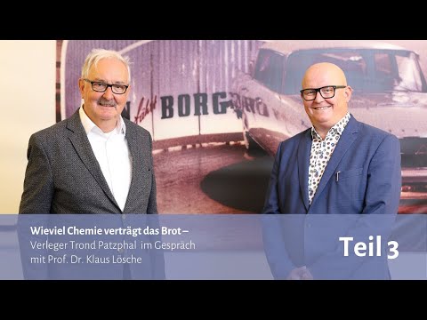 Wieviel Chemie verträgt das Brot – Im Gespräch mit Prof. Dr. Klaus Lösche