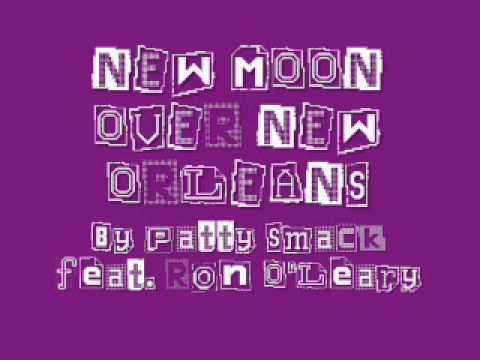 New Moon Over New Orleans by Patty Smack feat. Ron O'Leary