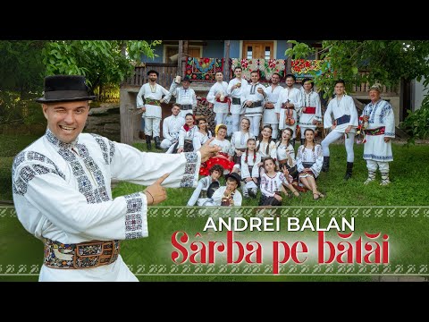 Andrei Balan - Sârba pe bătăi || Videoclip Oficial