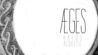 ÆGES - Halos Acoustic (AEGES)